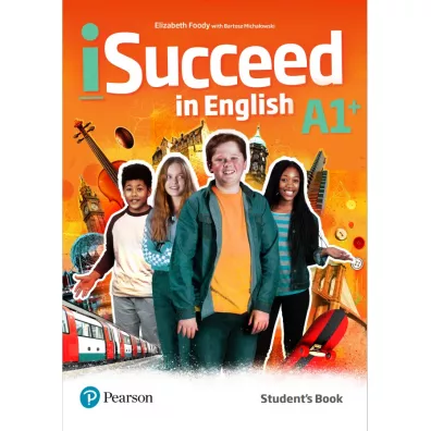 iSucceed in English A1+. Student's Book