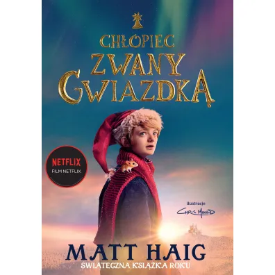 Ch�opiec zwany Gwiazdk� - Matt Haig