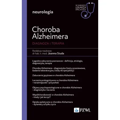 Choroba Alzheimera. Diagnoza i terapia - Joanna  Siuda