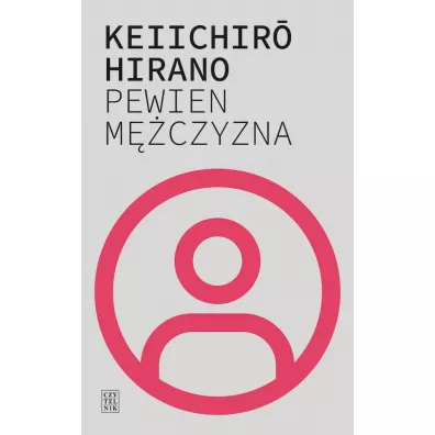 Pewien m�czyzna - Hirano Keiichiro
