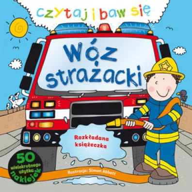 Czytaj i baw si�. W�z stra�acki