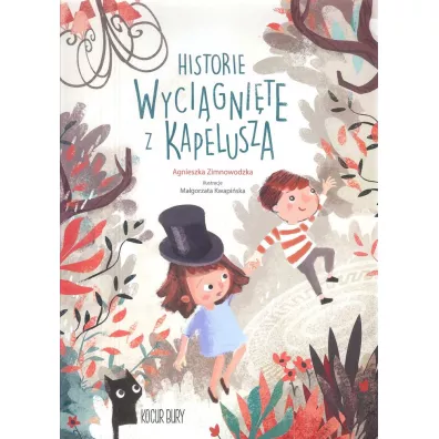 Historie wyci�gni�te z kapelusza - Agnieszka Zimnowodzka