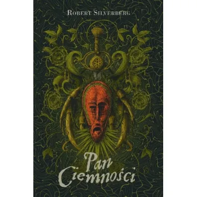 Pan ciemno�ci - Robert Silverberg