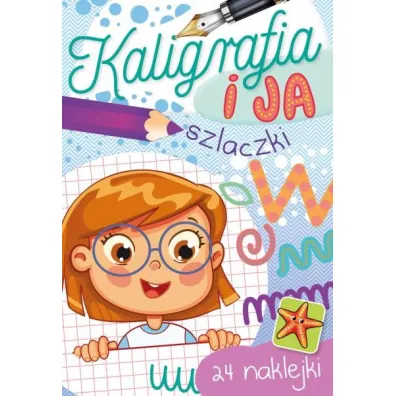 Szlaczki. Kaligrafia i ja - Zofia  Zabrzeska