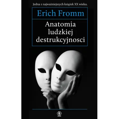 Anatomia ludzkiej destrukcyjno�ci - Erich Fromm, Jan  Kar�owski