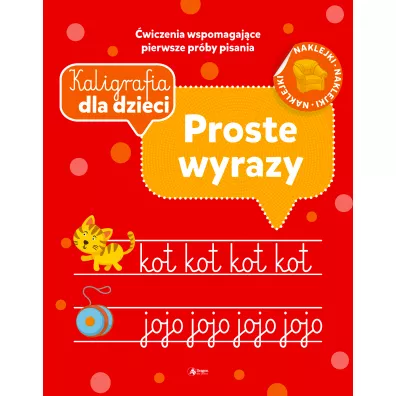Proste wyrazy. Kaligrafia dla dzieci