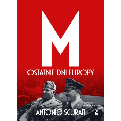 M. Ostatnie dni Europy - Antonio Scurati