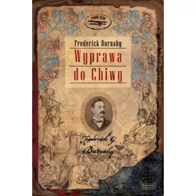 Wyprawa do chiwy - Frederick Burnaby