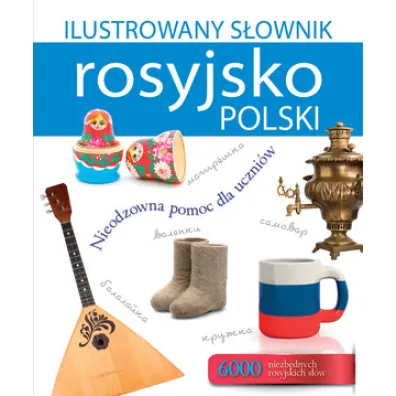 Ilustrowany s�ownik rosyjsko-polski - Tadeusz Wo�niak
