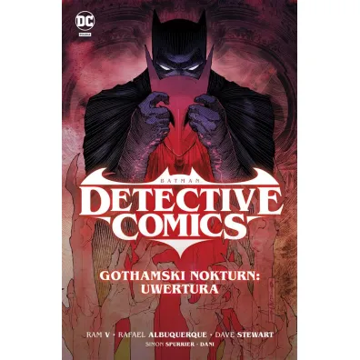 Uniwersum DC Gothamski Nokturn: Uwertura. Batman Detective Comics. Tom 1