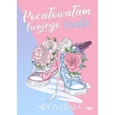 Poca�owa�am twojego brata - Ada Tuli�ska