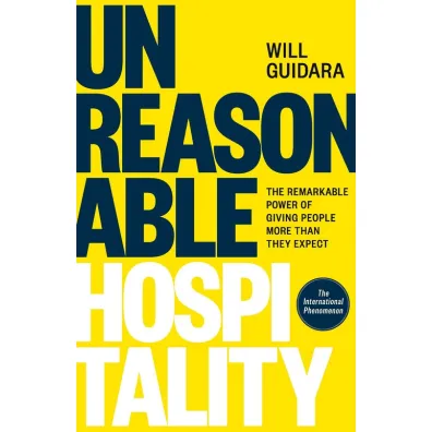 Unreasonable Hospitality wer. angielska - Will Guidara