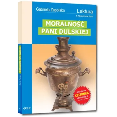 Moralno�� pani Dulskiej. Lektura z opracowaniem