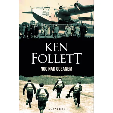 Noc nad oceanem - Ken Follett