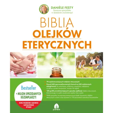 Biblia olejk�w eterycznych - Daniele Festy