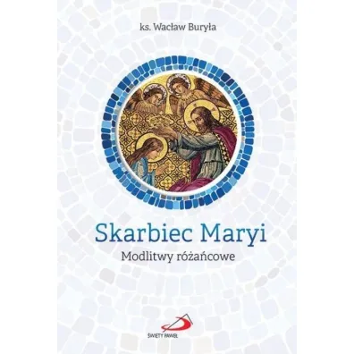 Skarbiec Maryi - Wac�aw Bury�a