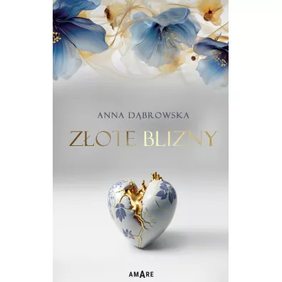 Z�ote blizny - Anna D�browska