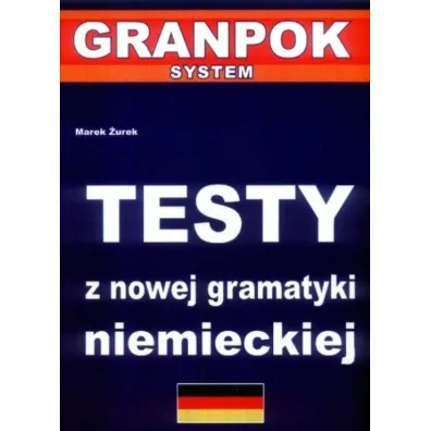 Testy z nowej gramatyki niemieckiej - Marek �urek