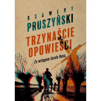 Trzyna�cie opowie�ci - Ksawery Pruszy�ski