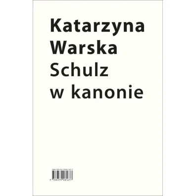 Schulz w kanonie. Recepcja szkolna w latach 1945-2018 - Katarzyna  Warska