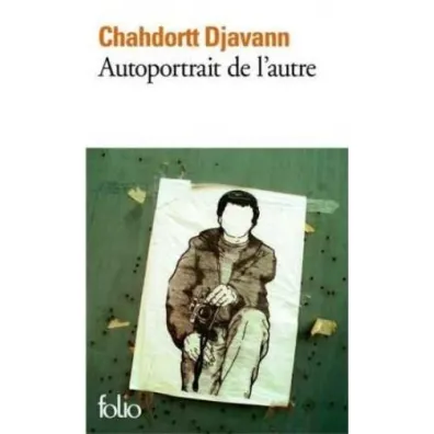 Autoportrait de l'autre - Chahdortt Djavann