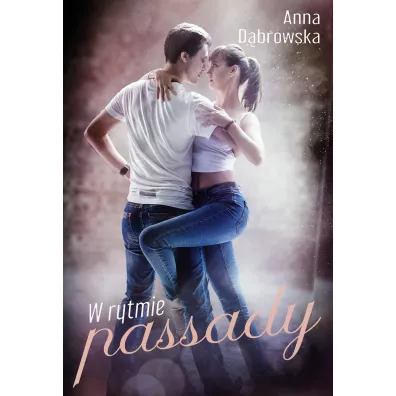 W Rytmie Passady - Anna D�browska