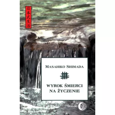 Wyrok �mierci na �yczenie - Shimada Masahiko