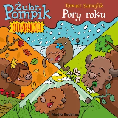 Pory roku. ubr Pompik. Odkrycia. Tom 2 - Tomasz Samojlik