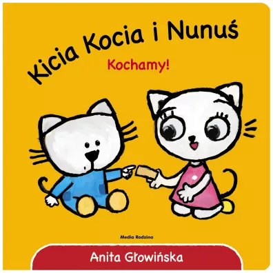 Kicia Kocia i Nunu�. Kochamy!
