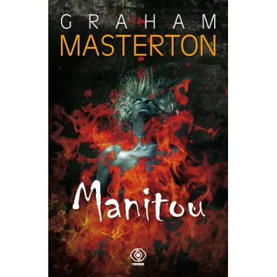 Manitou. Tom 1 - Graham Masterton