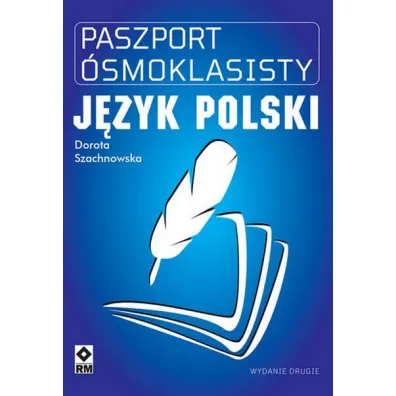 Paszport �smoklasisty. J�zyk polski - Dorota Szachnowska