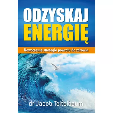 Odzyskaj energi - Jacob Teitelbaum