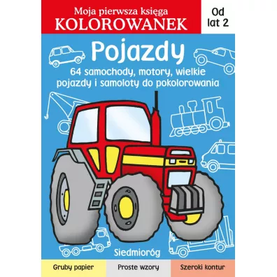 Pojazdy. Moja pierwsza ksi�ga kolorowanek - Jaros�aw �ukowski