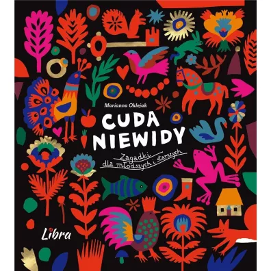 Cuda niewidy. Zagadki dla m�odszych i starszych - Marianna Oklejak
