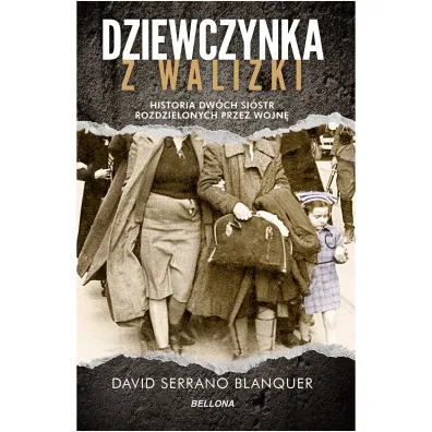 Dziewczynka z walizki - David  Serrano Blanquer