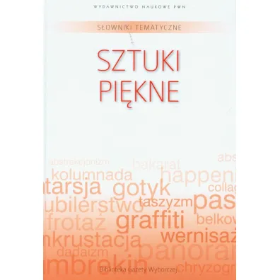 S�ownik tematyczny. Tom 12. Sztuki pi�kne
