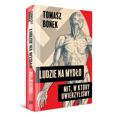 Ludzie na myd�o. Mit, w kt�ry uwierzyli�my