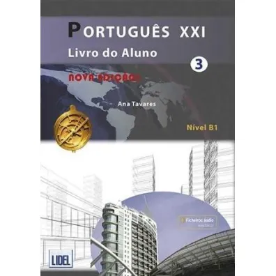 Portugues XXI 3. Podr�cznik + online - Ana Tavares