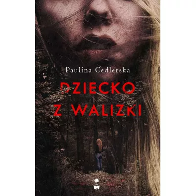 Dziecko z walizki - Paulina  Cedlerska