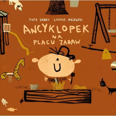 Ancyklopek na placu zabaw