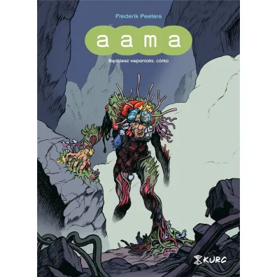 B�dziesz wspania�a, c�rko. Aama. Tom 4 - Peeters Frederik