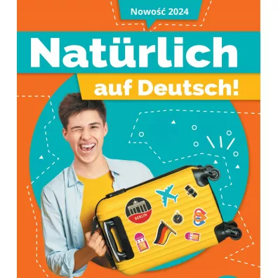 Naturlich auf Deutsch! Klasa 8. Zeszyt �wicze�. J�zyk niemiecki. Szko�a podstawowa - Anna Potapowicz, Barbara  Chy�ka, Marta  Florkiewicz-Borkowska