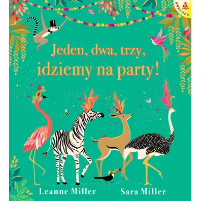 Jeden, dwa, trzy, idziemy na party!
