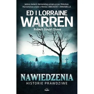 Nawiedzenia. Historie prawdziwe - Ed Warren, Robert David Chase
