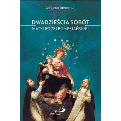 20 sob�t Matki Bo�ej Pompeja�skiej - Agostino Monticone