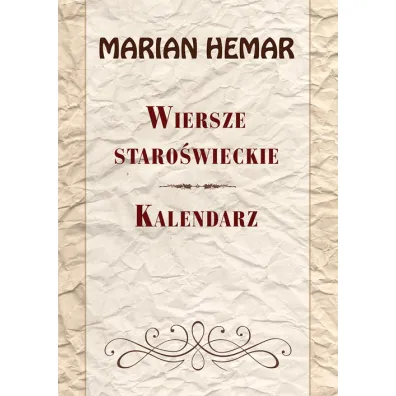 Wiersze staro�wieckie. Kalendarz - Marian Hemar