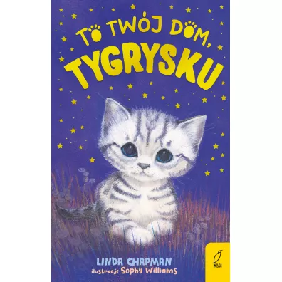 To twj dom, Tygrysku - Linda Chapman