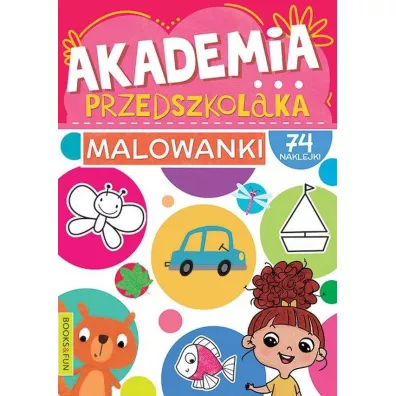 Malowanki. Akademia przedszkolaka