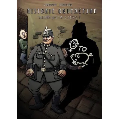 Historie okupacyjne. Antologia. Tom 1 - Zygmunt Similak