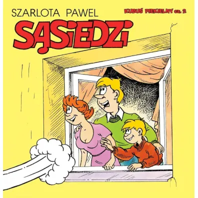 Kubu� Piekielny. Tom 2. S�siedzi - Szarlota Pawel
